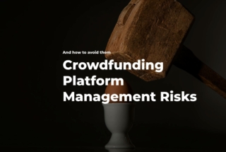 Crowdfunding Platform Management Risks And How to Avoid Them