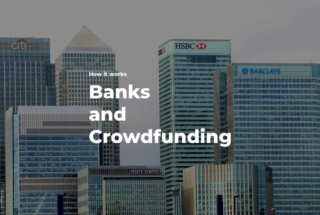 Banks and crowdfunding how it all works