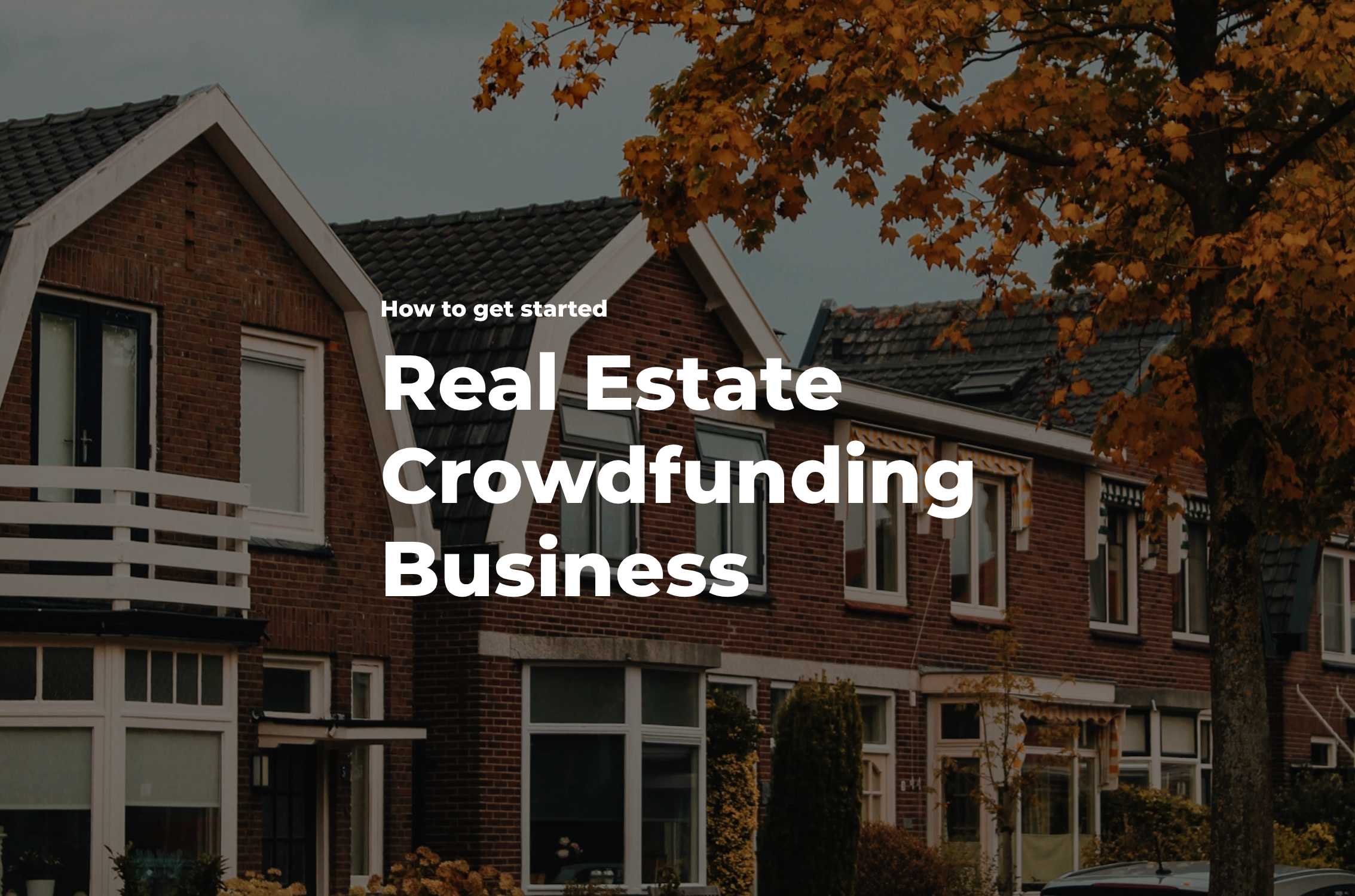 How to Get Started with Crowdfunding for Real Estate