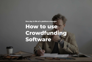 crowdfunding softwre and how to use it