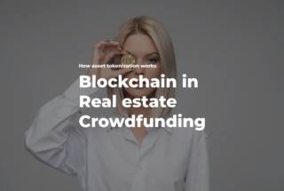 real estate blockchain crowdfunding asset tokenization