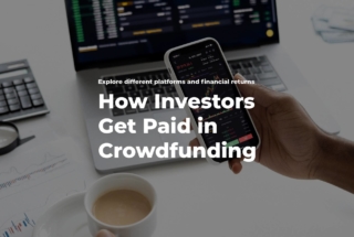 crowdfunding investment financial returns how investors get paid in crowdfunding