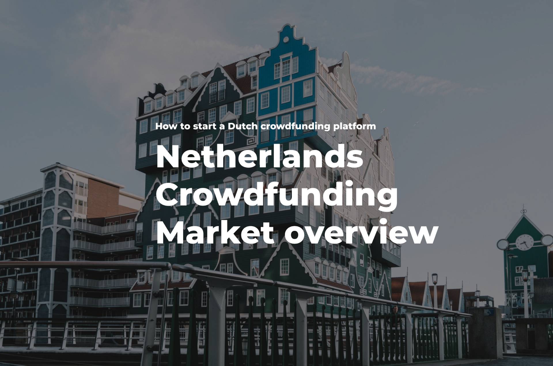Crowdfunding in the Netherlands a Promising Market?