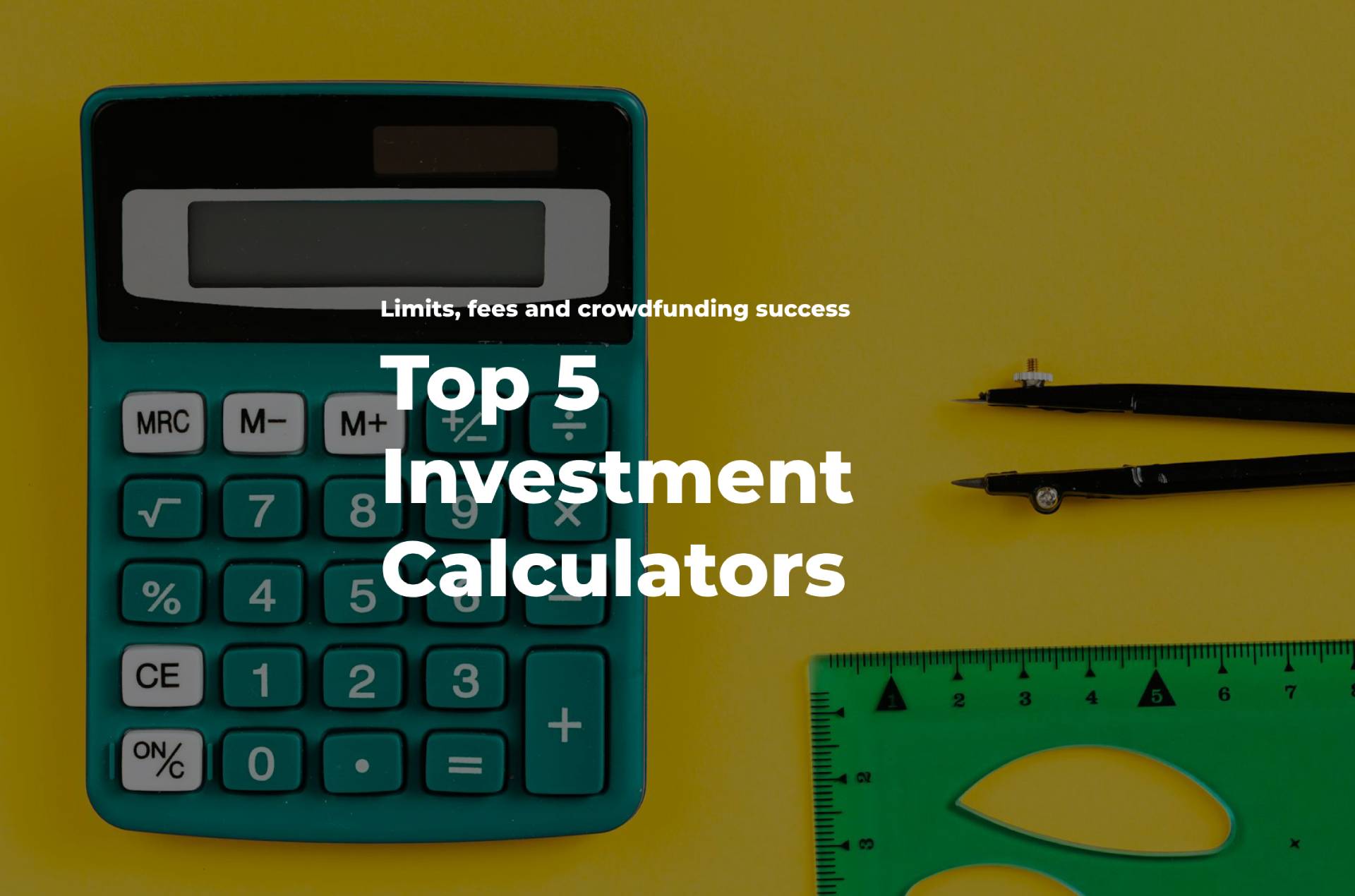 Top 5 Investment Calculators and Why You Need Them