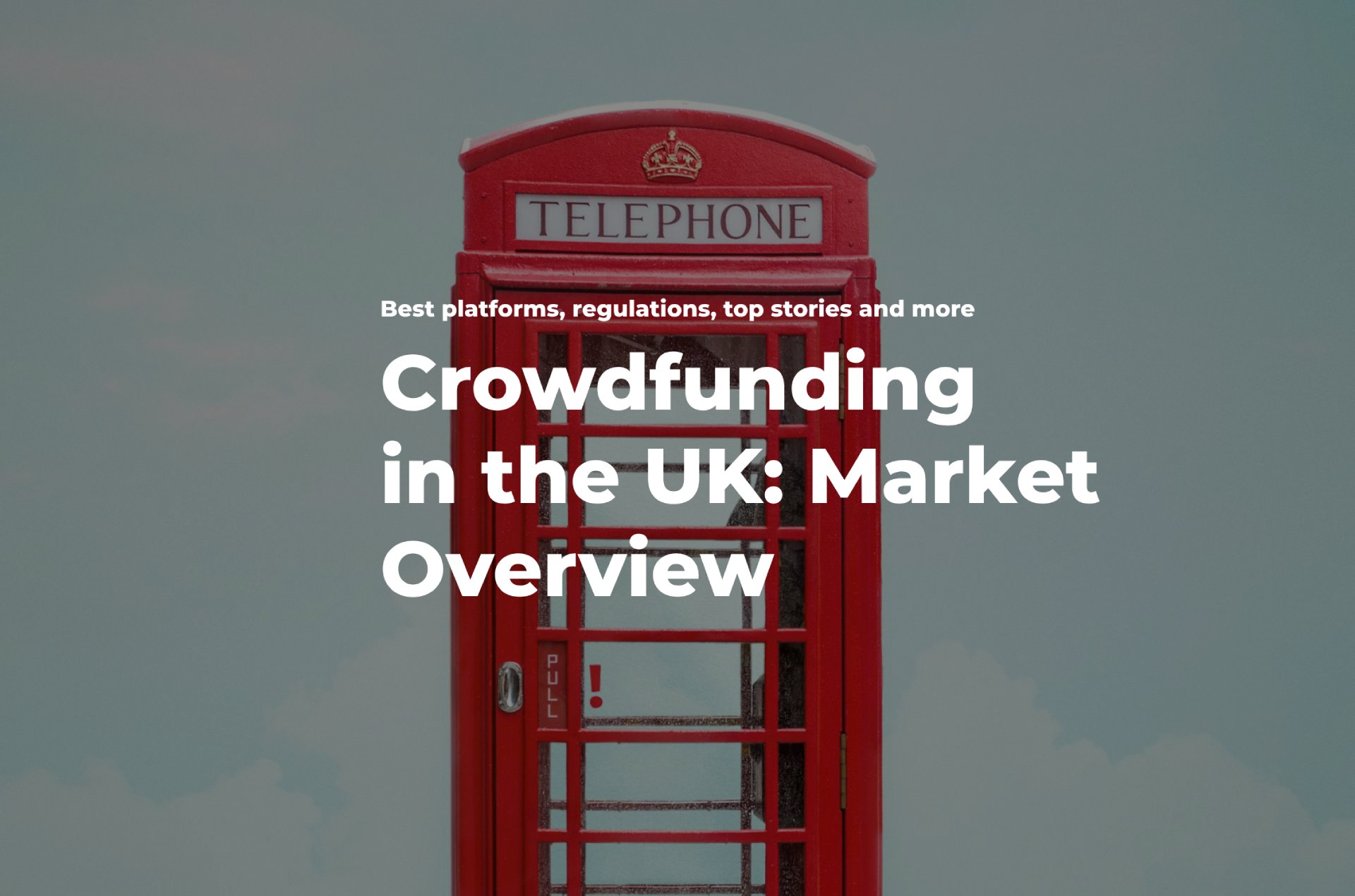 Crowdfunding in the UK: The Ultimate Guide