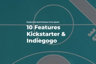 Kickstarter and Indiegogo unique crowdfunding platform features