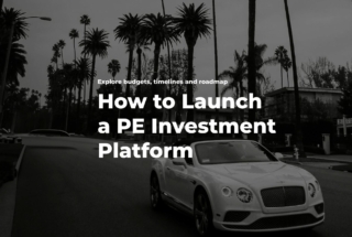 private equity investment software - how to launch a private equity investment platform