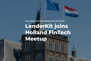 LenderKit Joins Holland Fintech Meetup