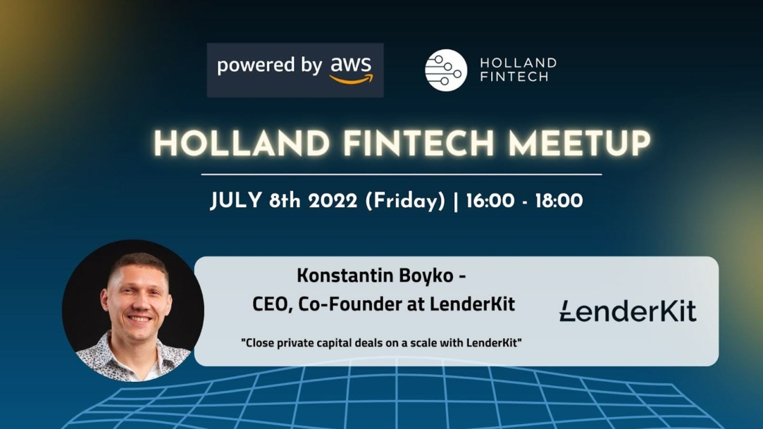 LenderKit Visits Holland FinTech Meetup with AWS