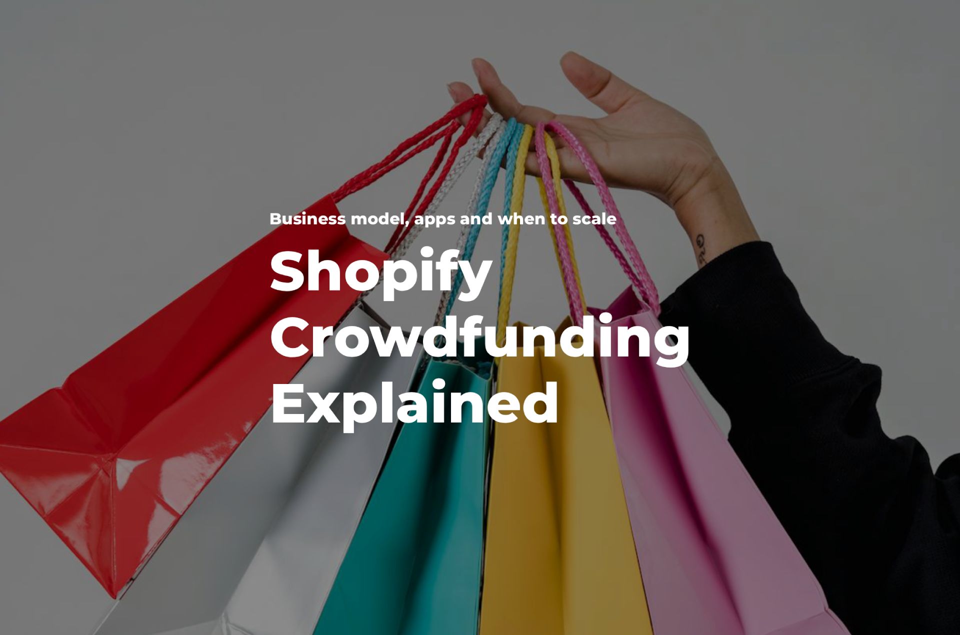 Shopify Crowdfunding Guide for Businesses