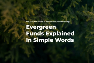 Evergreen funds